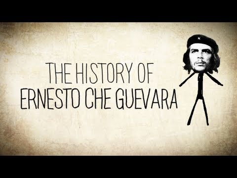 The History of Ernesto Che Guevara - A Short Story