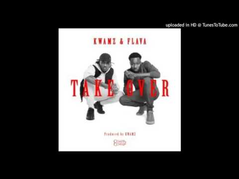 Kwamz & Flava - Take Over (Prod. By Kwamz)