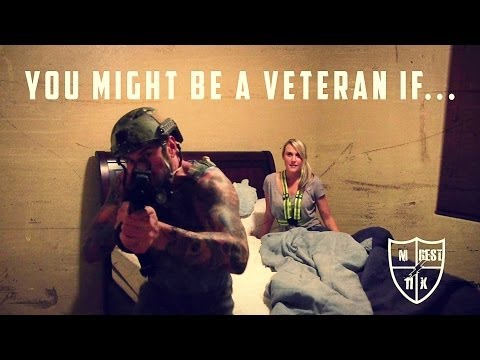 You Might Be A Veteran If...