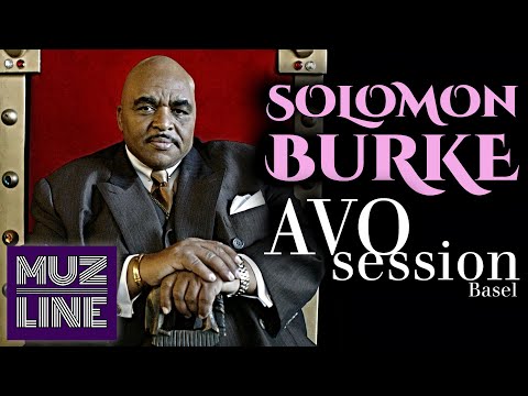 Solomon Burke: The King Live at AVO Session Basel (2007)