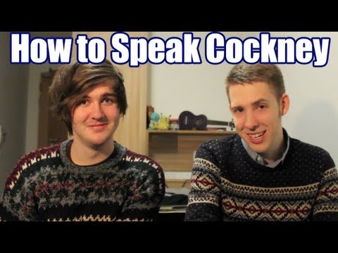 HOW TO SPEAK COCKNEY ACCENT! | Evan Edinger & Bekn Dignum