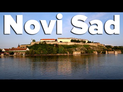 What to See & Do in Novi Sad, Serbia