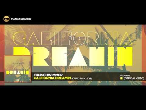 Freischwimmer – California Dreamin (Calvo Radio Edit)