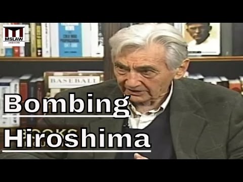 Bombing Hiroshima: The Myth Of Saving Lives with Howard Zinn