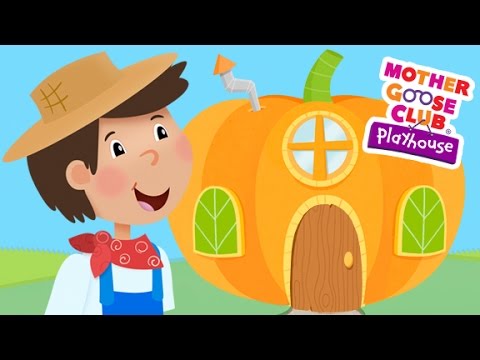 Peter, Peter, Pumpkin Eater | Mother Goose Club Playhouse Kids Song