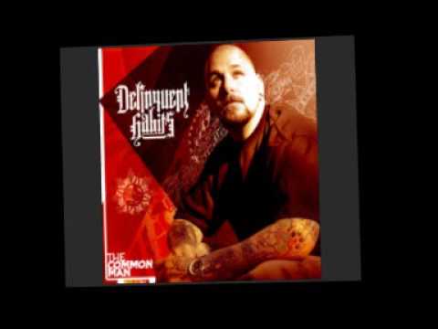 Delinquent Habits - The common man