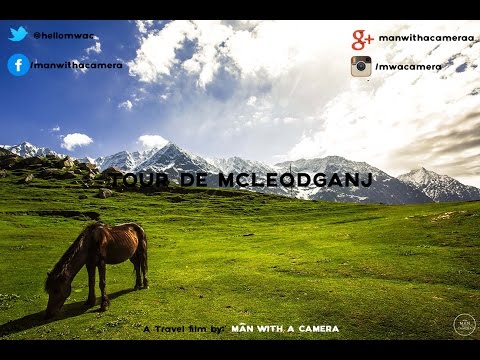 Tour De Mcleodganj | mcleodganj travel video