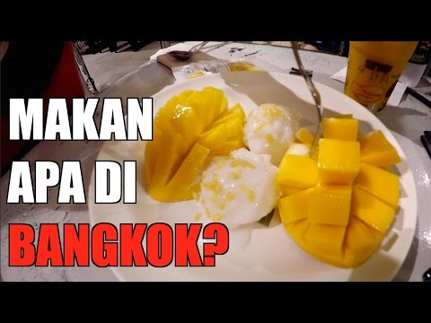 MAKAN APA DI BANGKOK?