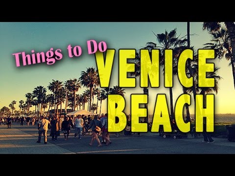 REASONS TO LOVE VENICE BEACH, CA ♥ Los Angeles Travel Guide