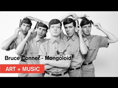 Bruce Conner - MONGOLOID - Art + Music - MOCAtv