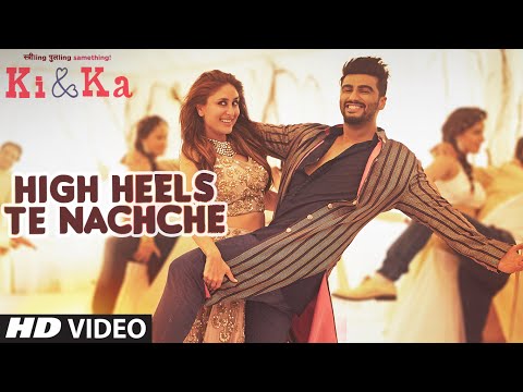 HIGH HEELS Video Song | KI & KA | Arjun Kapoor, Kareena Kapoor | Yo Yo Honey Singh | T-Series