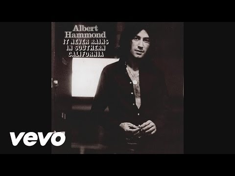 Albert Hammond - It Never Rains in Southern California (audio)