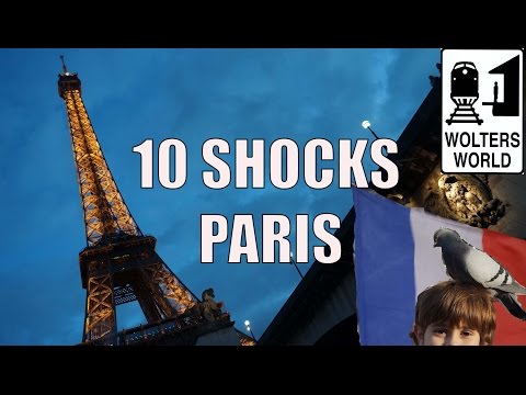 Visit Paris - 10 Things That Will SHOCK You About Paris, France