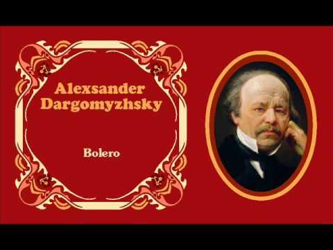 Alexander Dargomyzhsky - «Bolero» (1839)