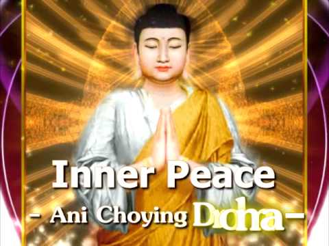 Inner Peace - Ani Choying Drolma