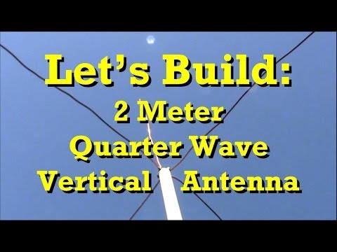 How to Build: Ham Radio 2 Meter Quarter Wave Antenna