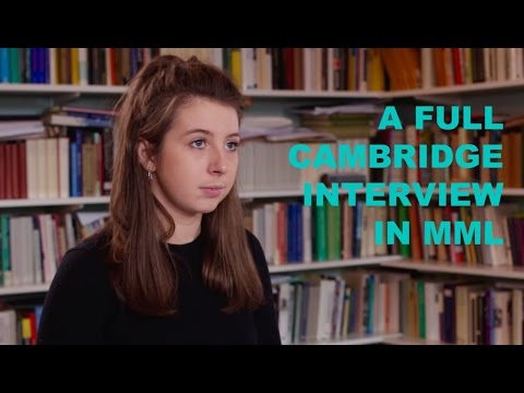 A Full Admissions Interview in MML at the University of Cambridge