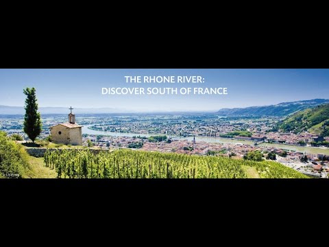 The Rhone River : discover South of France