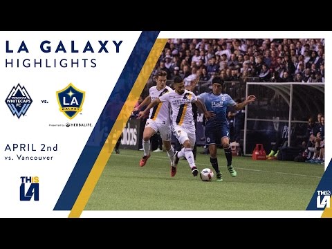 HIGHLIGHTS: LA Galaxy at Vancouver Whitecaps FC | April 2, 2016