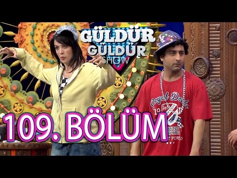 Güldür Güldür Show 109. Bölüm Tek Parça Full HD (6 Mayıs Cuma)