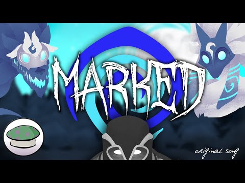 Marked (Original Song) - The Yordles