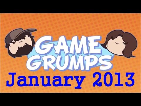 Best of Game Grumps - January 2013