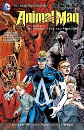 Animal Man Vol. 3: Rotworld: The Red Kingdom (The New 52)