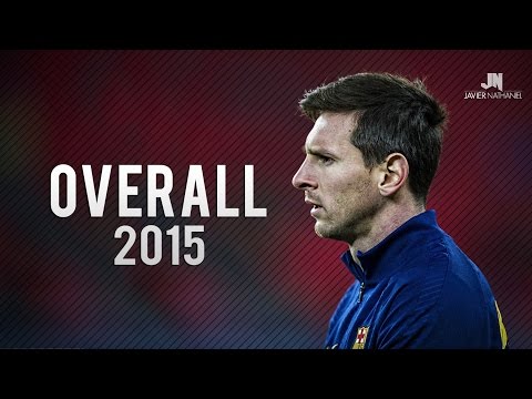 Lionel Messi ● Overall 2015 ● HD