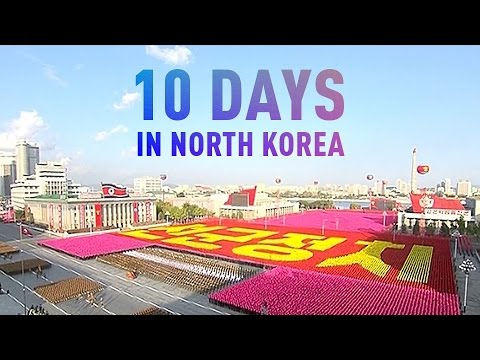 10 Days in North Korea