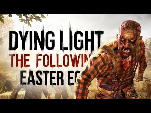 Best Easter Eggs Series - Dying Light: The Following // Ep.99