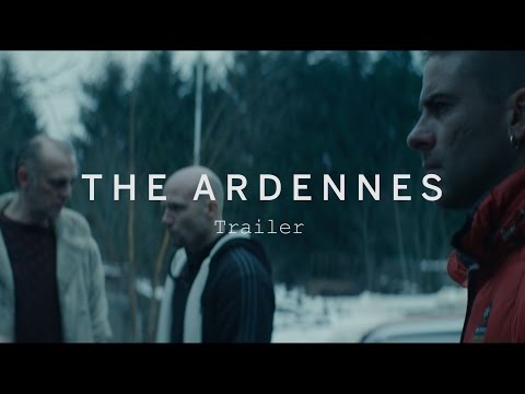 THE ARDENNES Trailer | Festival 2015