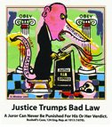 Justice Trumps Bad Law