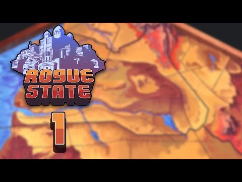 Let's Play Rogue State - 1 [Glorious Leader]