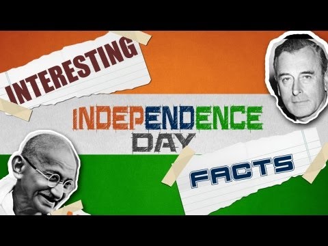 Interesting Facts About Indian Independence Day | Amazing Facts about Independence Day