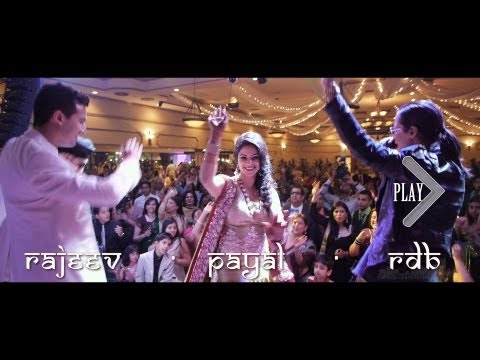 The BEST Indian Wedding - Payal & Rajeev in Vancouver + RDB Bollywood Trailer