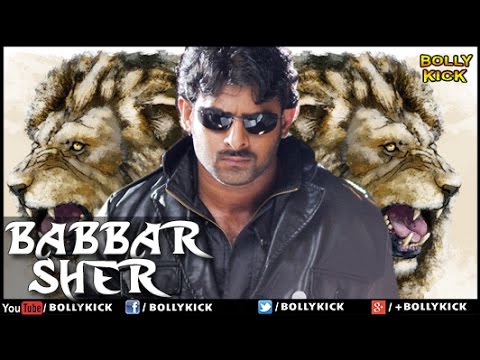 Babbar Sher | Hindi Dubbed Movies 2015 Full Movie | Prabhas | Trisha | Hindi Dubbed Movies 2015