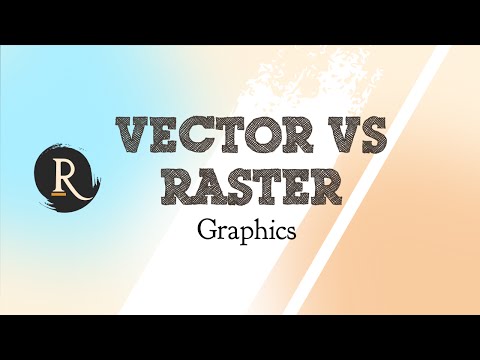 Vector vs Raster Graphics