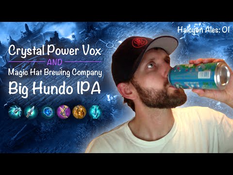 Halcyon Ales - Episode 01: Crystal Vox and Magic Hat Big Hundo IPA