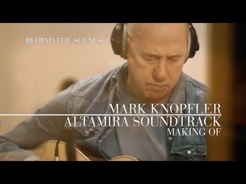 Mark Knopfler - Altamira Soundtrack "Making Of" (OFFICIAL)