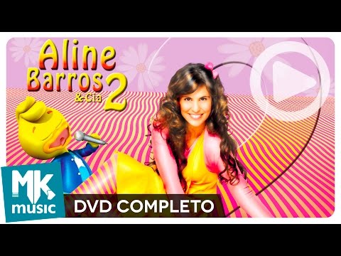 Aline Barros e Cia 2 (DVD COMPLETO)