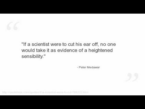 Peter Medawar Quotes