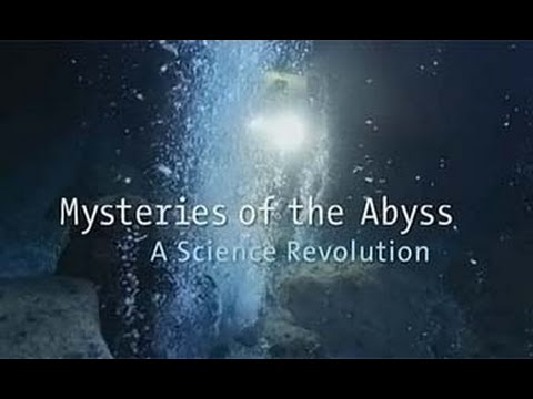 Mysteries of the Abyss   A Science Revolution (Full Documentary)