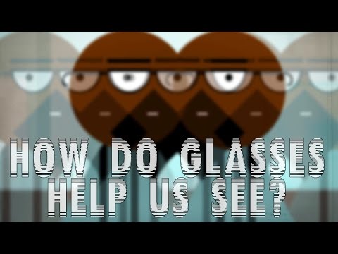 How do glasses help us see? - Andrew Bastawrous and Clare Gilbert