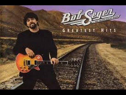 Bob Seger - Greatest Hits (Full Album)