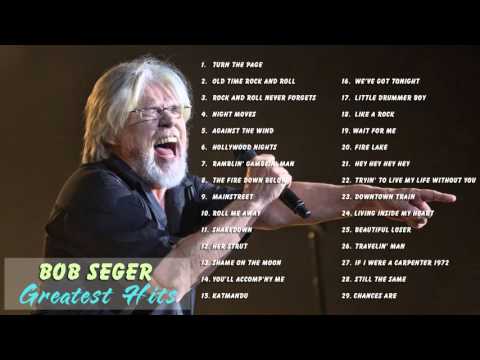 Bob Seger: 30 Greatest Hits Full Album | Top 30 Biggest Best Songs Of Bob Seger