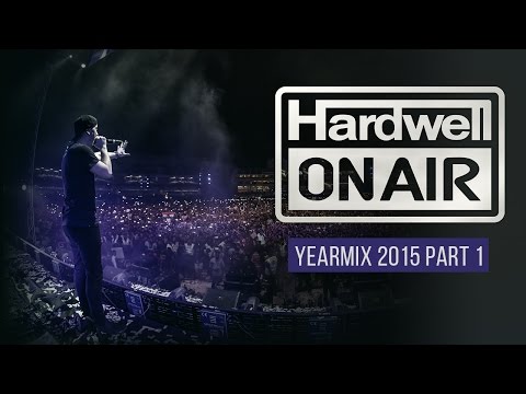 Hardwell On Air 2015 Yearmix Part 1