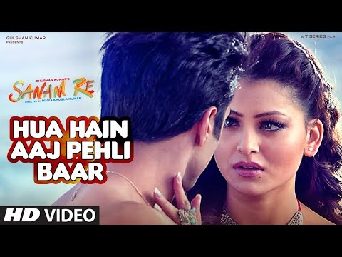 HUA HAIN AAJ PEHLI BAAR | SANAM RE | Pulkit Samrat, Urvashi Rautela, Divya Khosla Kumar| T-Series