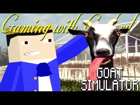 Gaming with Gaylord Episode 6: Goat Simulator