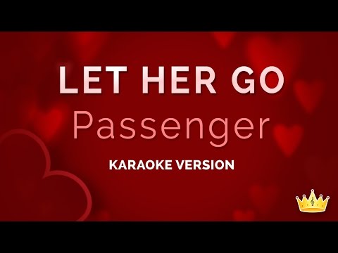 Passenger - Let Her Go (Karaoke Version)