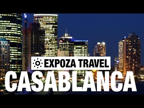 Casablanca Vacation Travel Video Guide